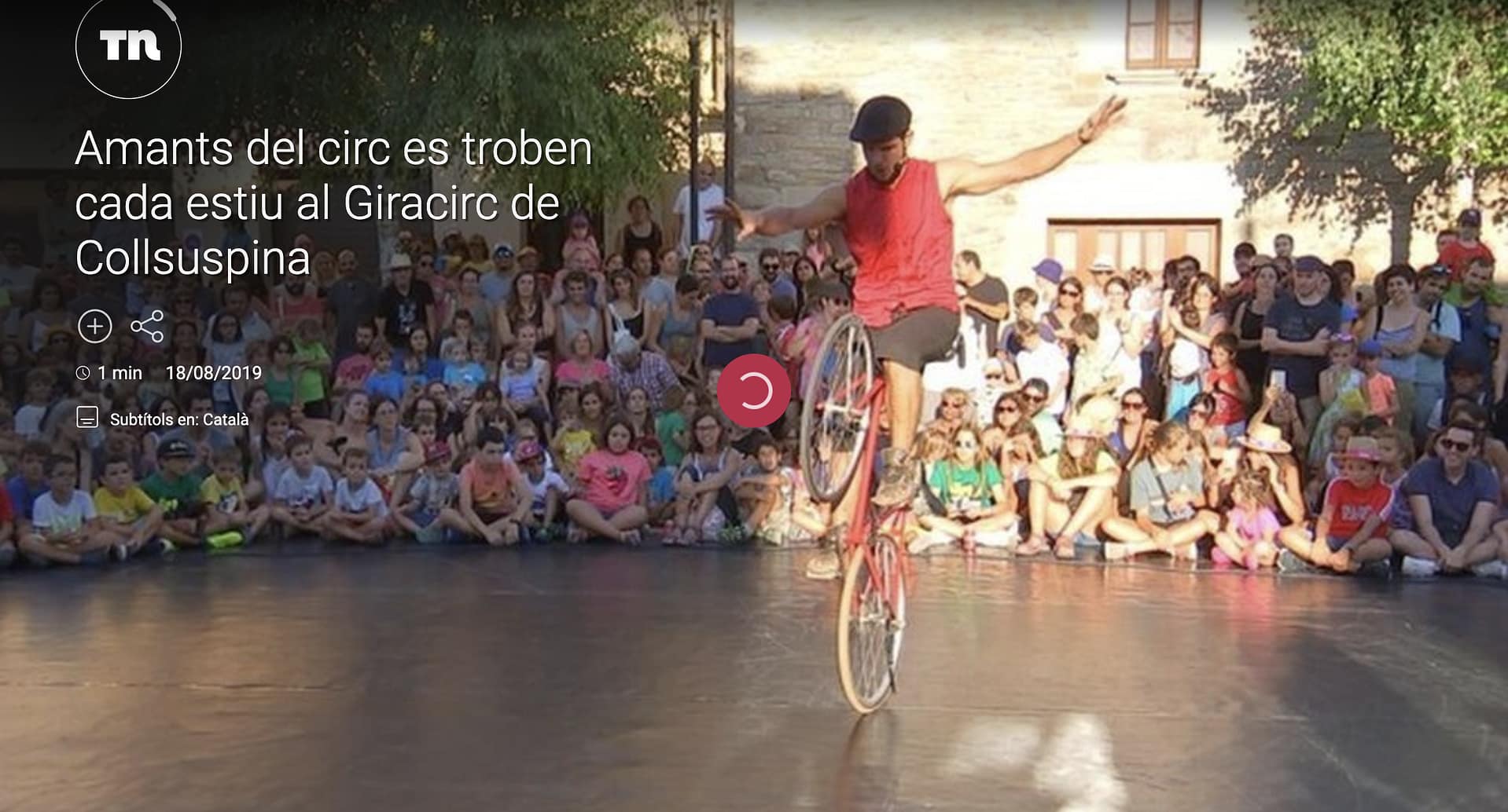 Amants del circ es troben cada estiu al Giracirc de Collsuspina